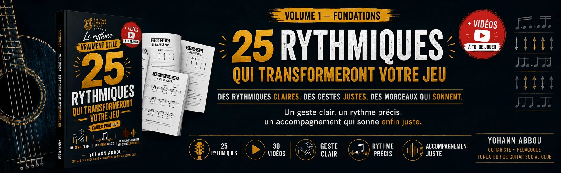 25 rythmiques guitare - Volume 1 : Des rythmiques claires, des gestes justes, des morceaux qui sonnent