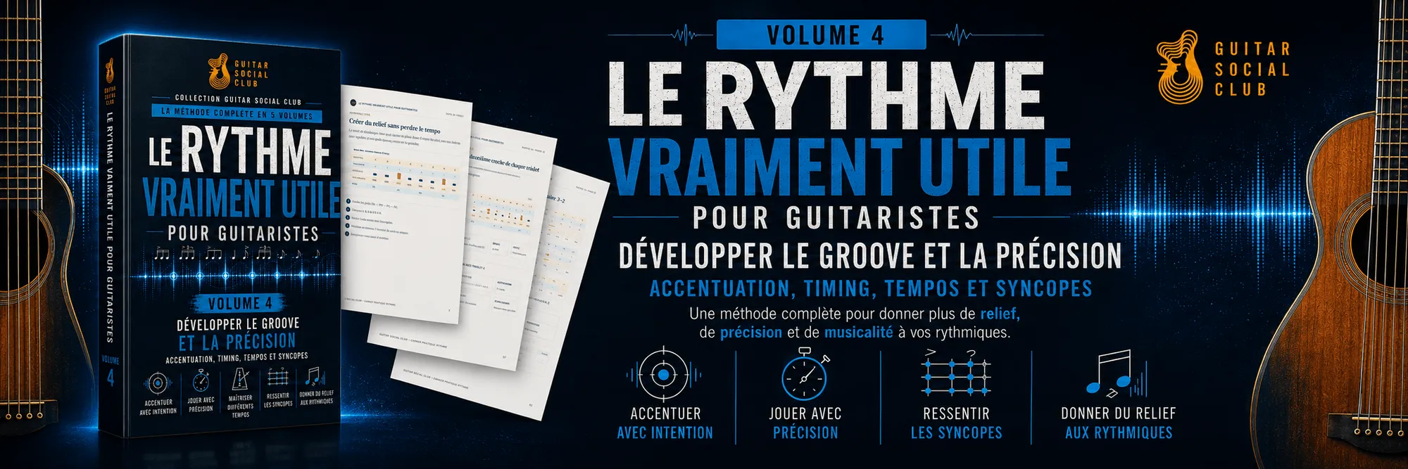 Le rythme vraiment utile - Volume 4 : Volume 4 : développer le groove et la précision