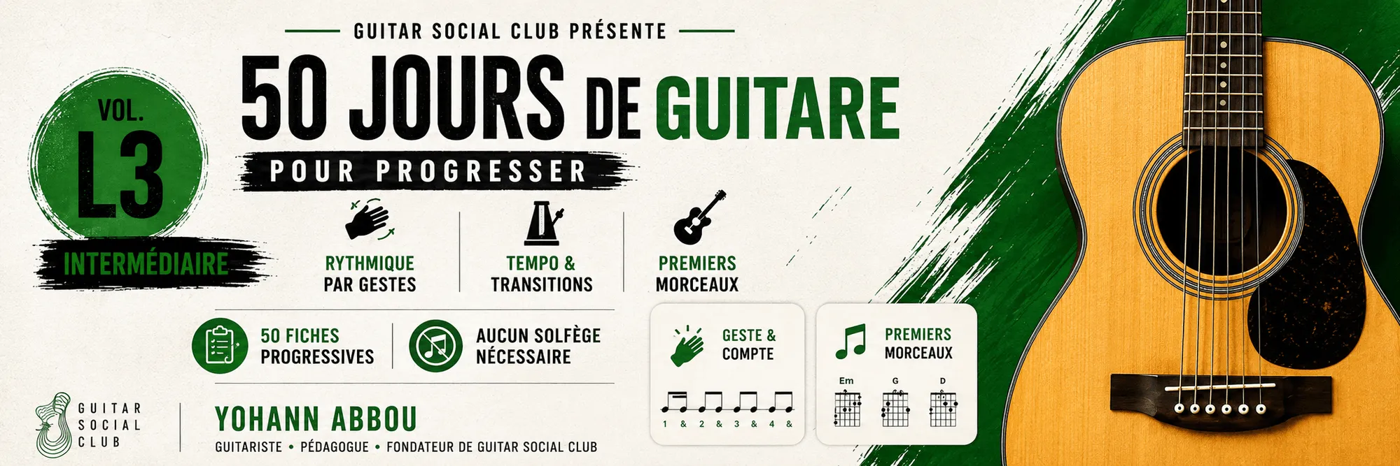 50 jours de guitare pour progresser - Vol. 3 L3 Intermédiaire : Rythmique par gestes, tempo et premiers morceaux