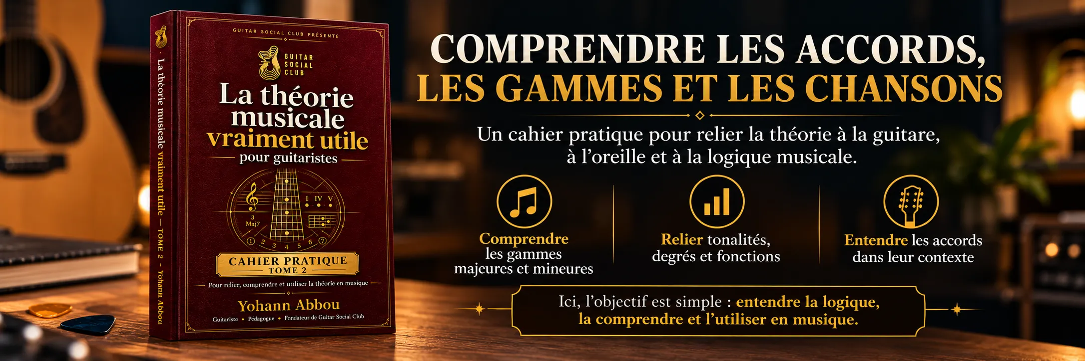 La théorie musicale vraiment utile - Tome 2 : La théorie musicale vraiment utile, tome 2 : gammes et chansons