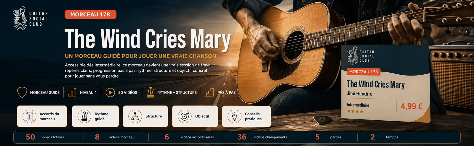 The Wind Cries Mary de Jimi Hendrix : un morceau guidé pour jouer une vraie chanson au Guitar Social Club