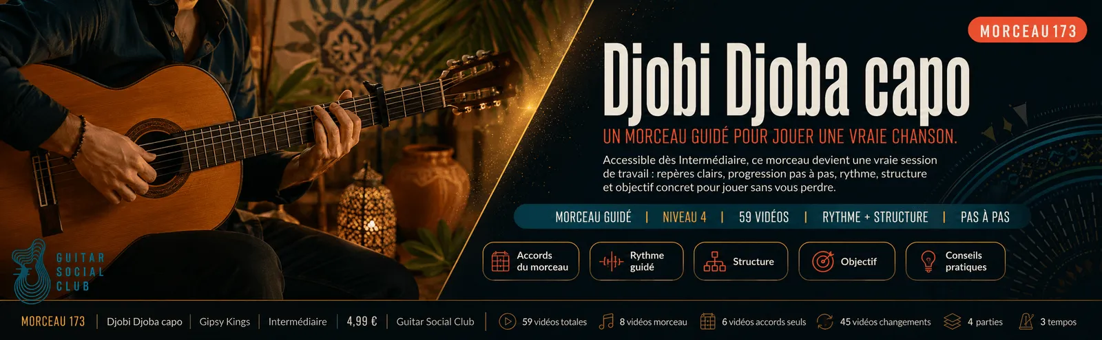 Djobi Djoba capo de Gipsy Kings : un morceau guidé pour jouer une vraie chanson au Guitar Social Club