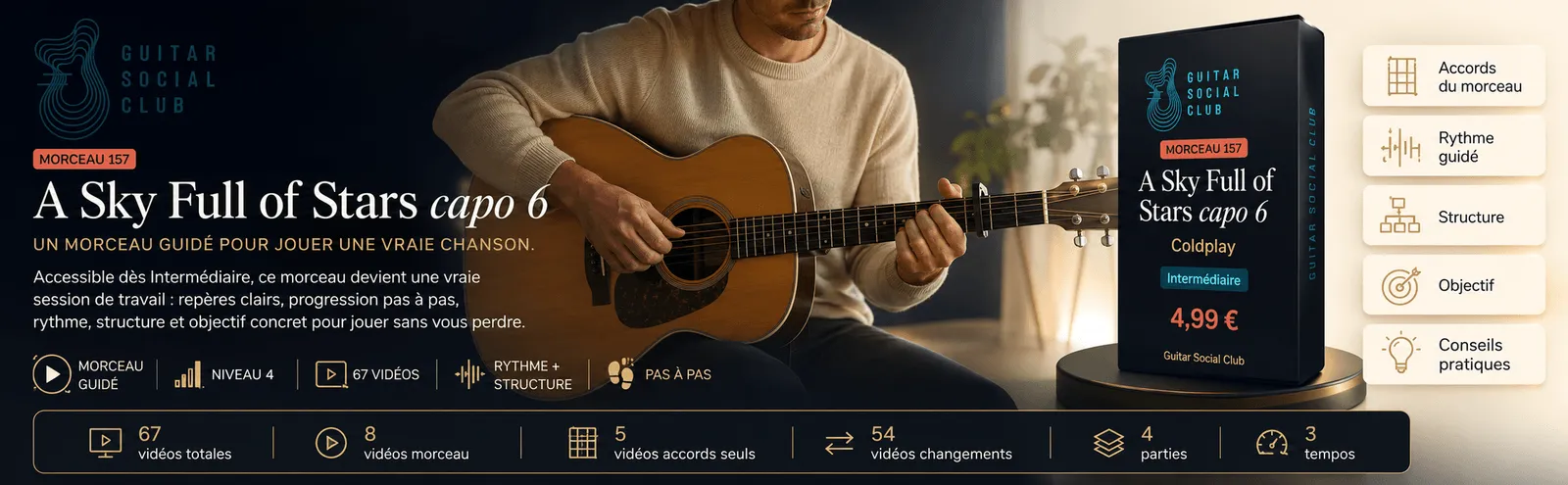 A Sky Full of Stars capo 6 de Coldplay : un morceau guidé pour jouer une vraie chanson au Guitar Social Club