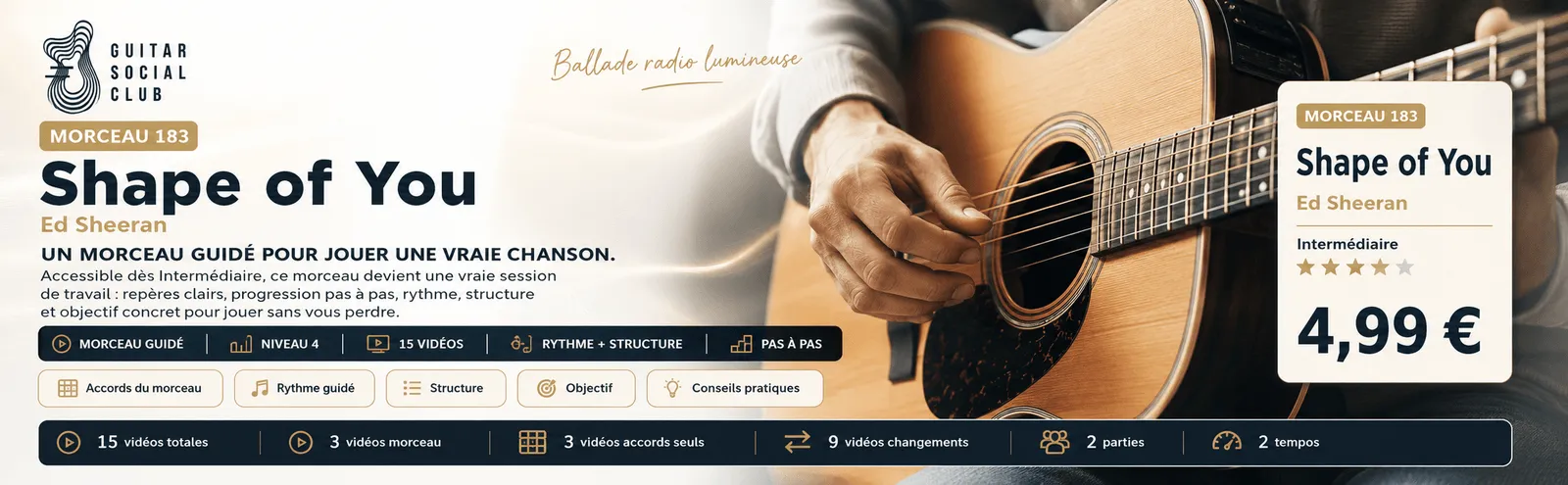 Shape of You de Ed Sheeran : un morceau guidé pour jouer une vraie chanson au Guitar Social Club