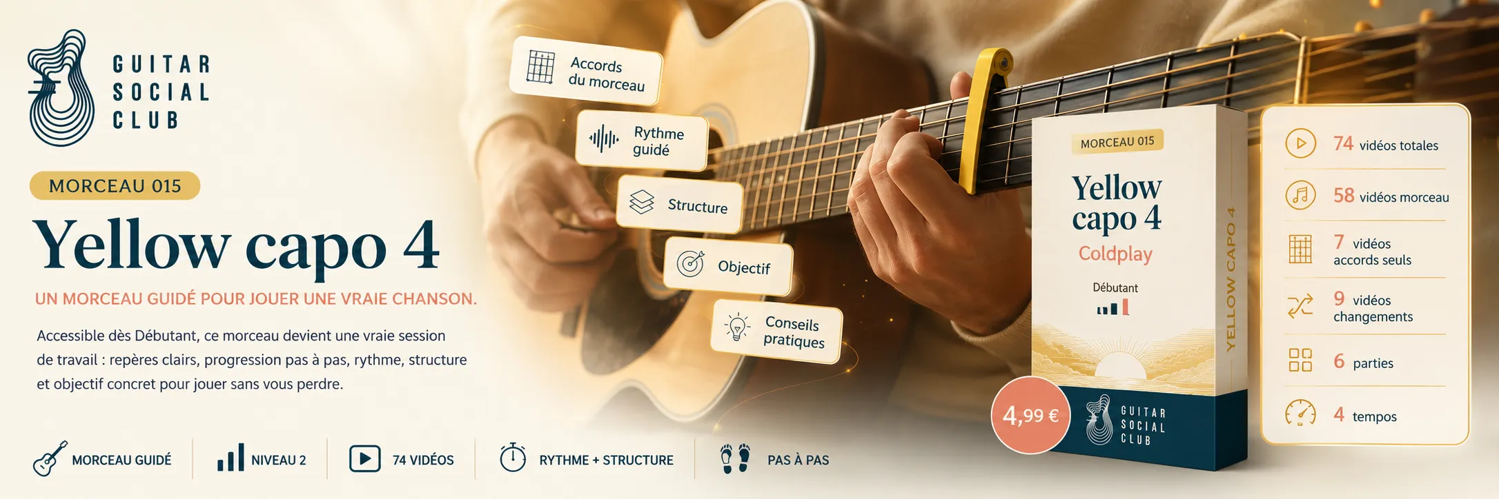 Yellow de Coldplay en capo 4 : un morceau guidé pour jouer une vraie chanson au Guitar Social Club