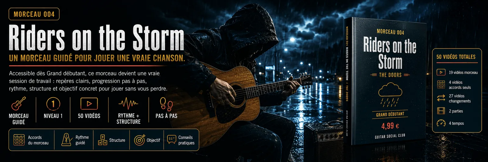 Riders on the Storm des Doors : un morceau guidé pour jouer une vraie chanson au Guitar Social Club