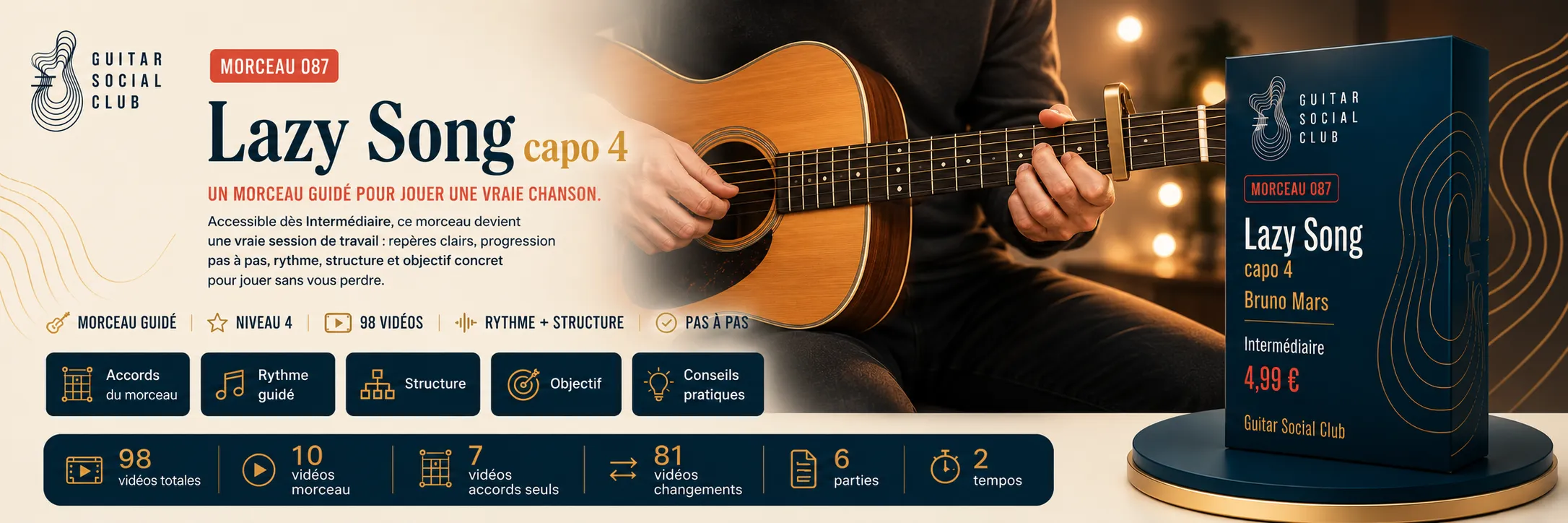 Lazy Song capo 4 de Bruno Mars : un morceau guidé pour jouer une vraie chanson au Guitar Social Club