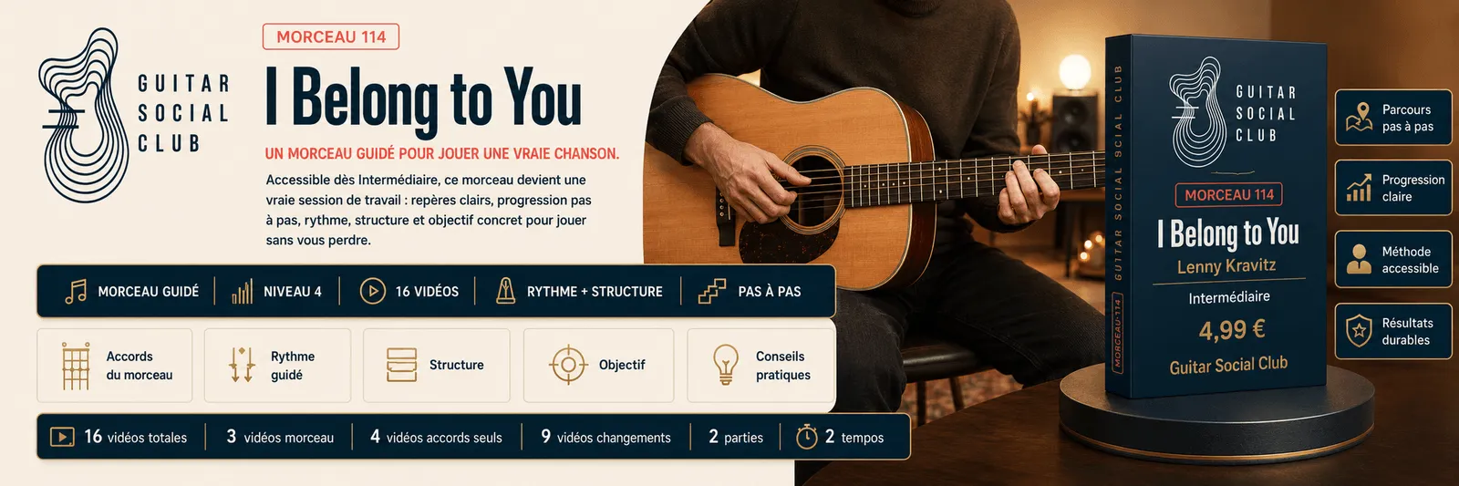I Belong to You de Lenny Kravitz : un morceau guidé pour jouer une vraie chanson au Guitar Social Club