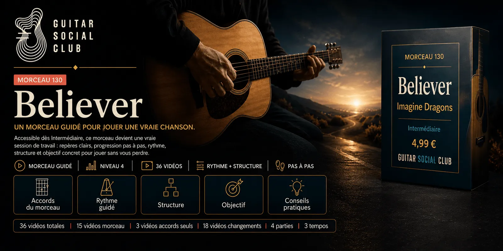 Believer de Imagine Dragons : un morceau guidé pour jouer une vraie chanson au Guitar Social Club