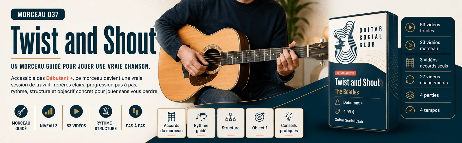Twist and Shout des Beatles : un morceau guidé pour jouer une vraie chanson au Guitar Social Club