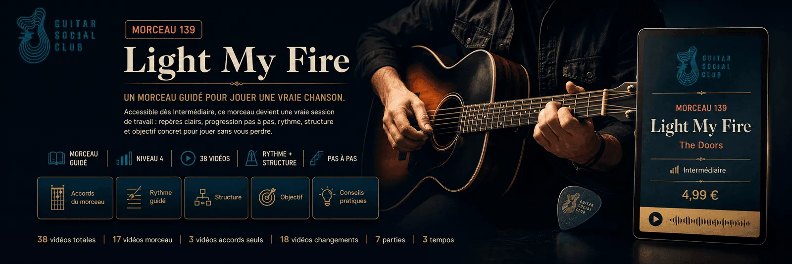 Light My Fire de The Doors : un morceau guidé pour jouer une vraie chanson au Guitar Social Club