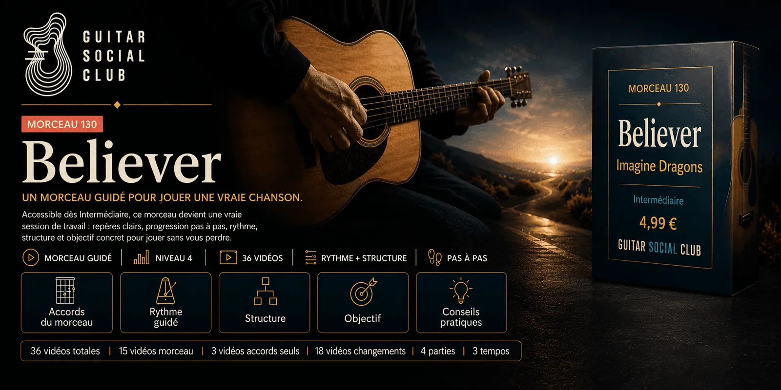 Believer de Imagine Dragons : un morceau guidé pour jouer une vraie chanson au Guitar Social Club