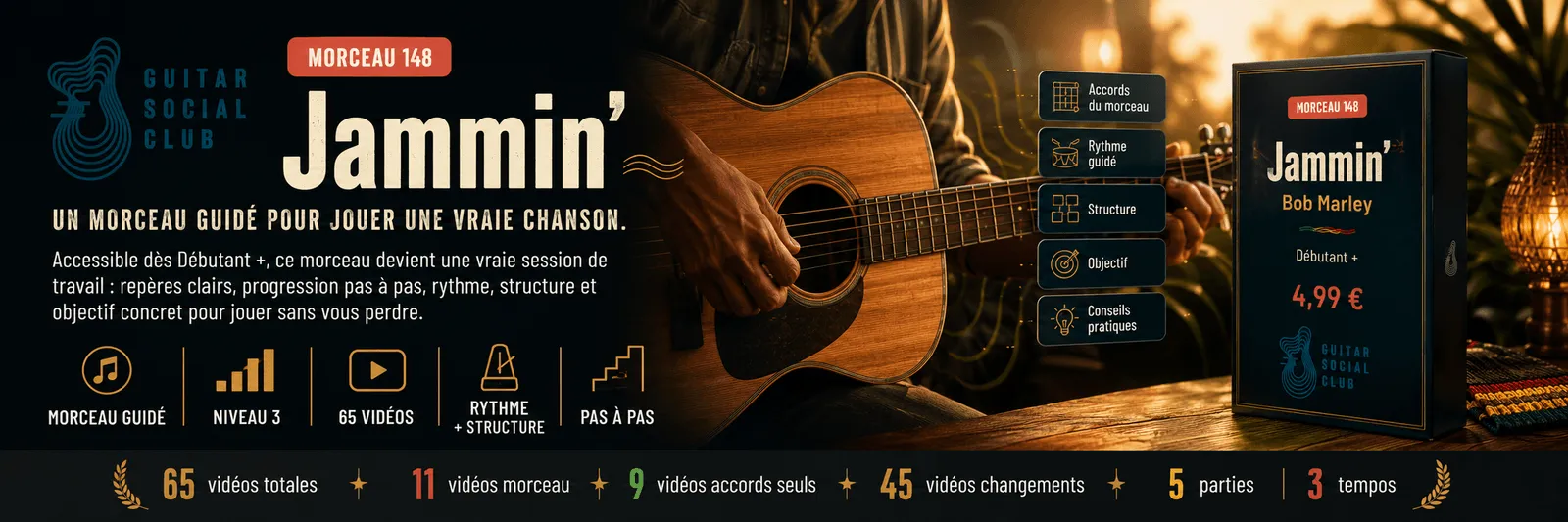 Jammin' de Bob Marley : un morceau guidé pour jouer une vraie chanson au Guitar Social Club