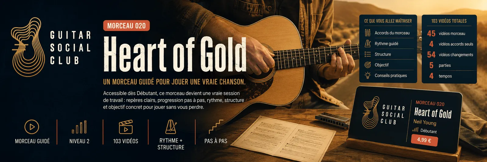 Heart of Gold de Neil Young : un morceau guidé pour jouer une vraie chanson au Guitar Social Club