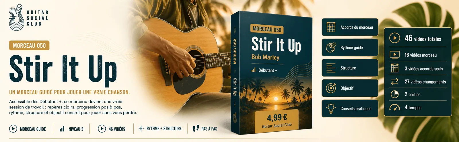 Stir It Up de Bob Marley : un morceau guidé pour jouer une vraie chanson au Guitar Social Club