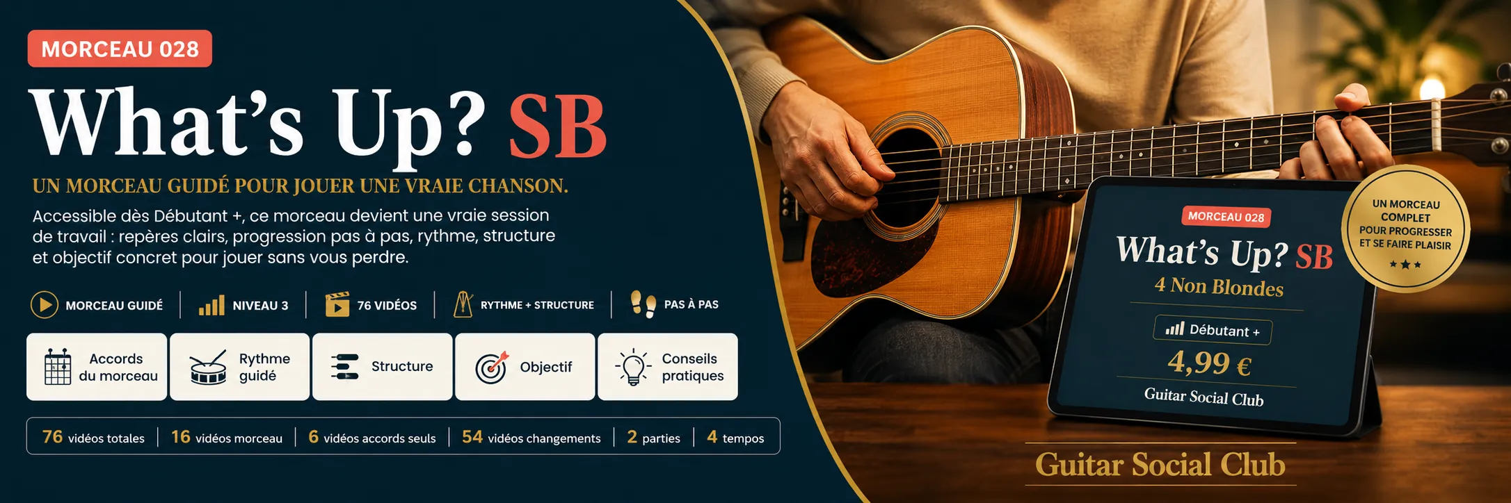 What's Up de 4 Non Blondes en version sans barré : un morceau guidé pour jouer une vraie chanson au Guitar Social Club