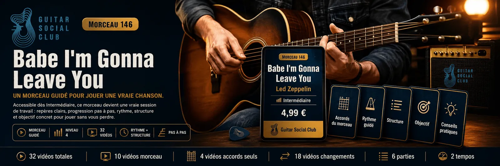 Babe I'm Gonna Leave You de Led Zeppelin : un morceau guidé pour jouer une vraie chanson au Guitar Social Club