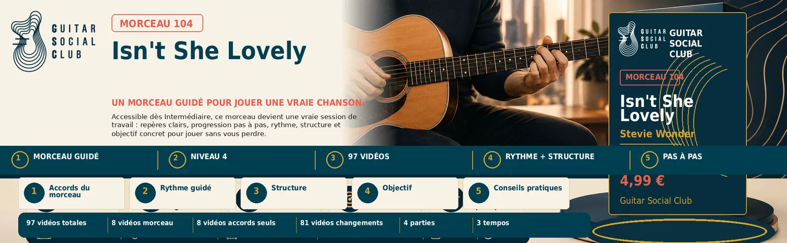 Isn't She Lovely de Stevie Wonder : un morceau guidé pour jouer une vraie chanson au Guitar Social Club