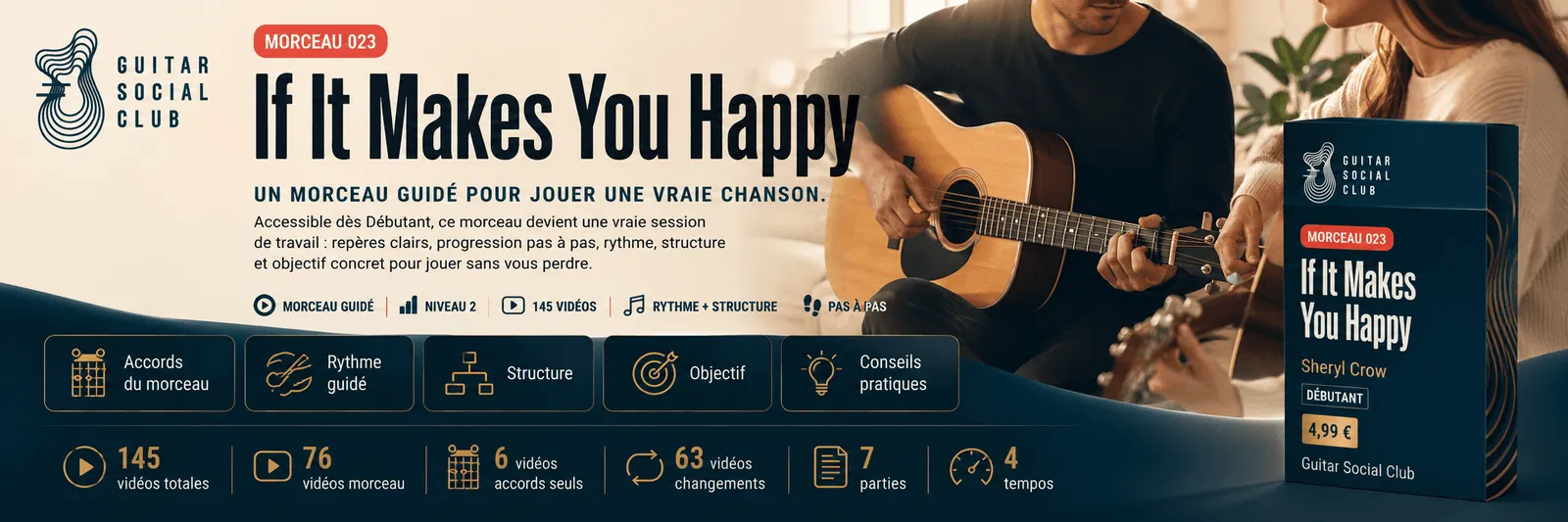 If It Makes You Happy de Sheryl Crow : un morceau guidé pour jouer une vraie chanson au Guitar Social Club