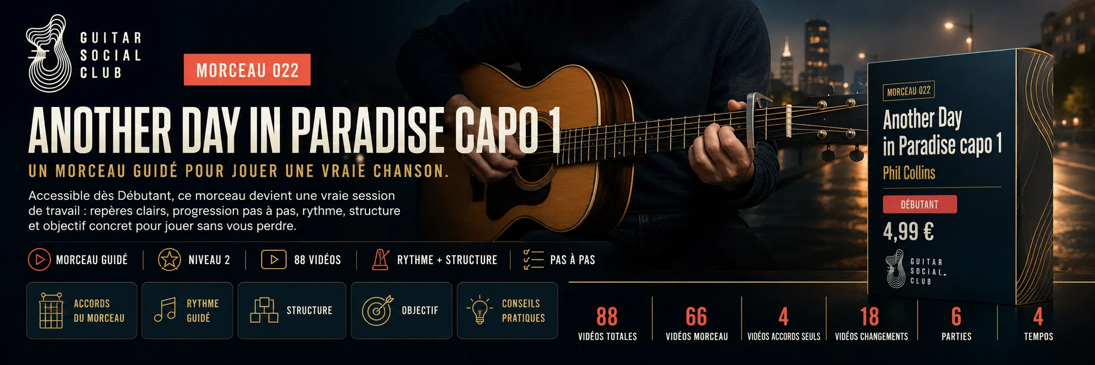 Another Day in Paradise de Phil Collins en capo 1 : un morceau guidé pour jouer une vraie chanson au Guitar Social Club