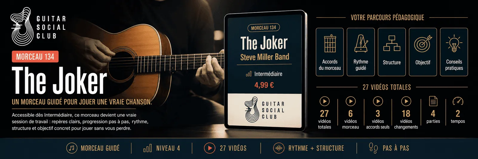 The Joker de Steve Miller Band : un morceau guidé pour jouer une vraie chanson au Guitar Social Club