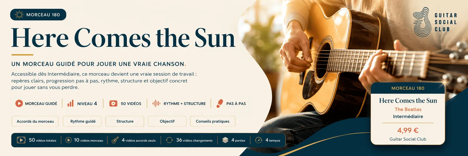 Here Comes the Sun de The Beatles : un morceau guidé pour jouer une vraie chanson au Guitar Social Club