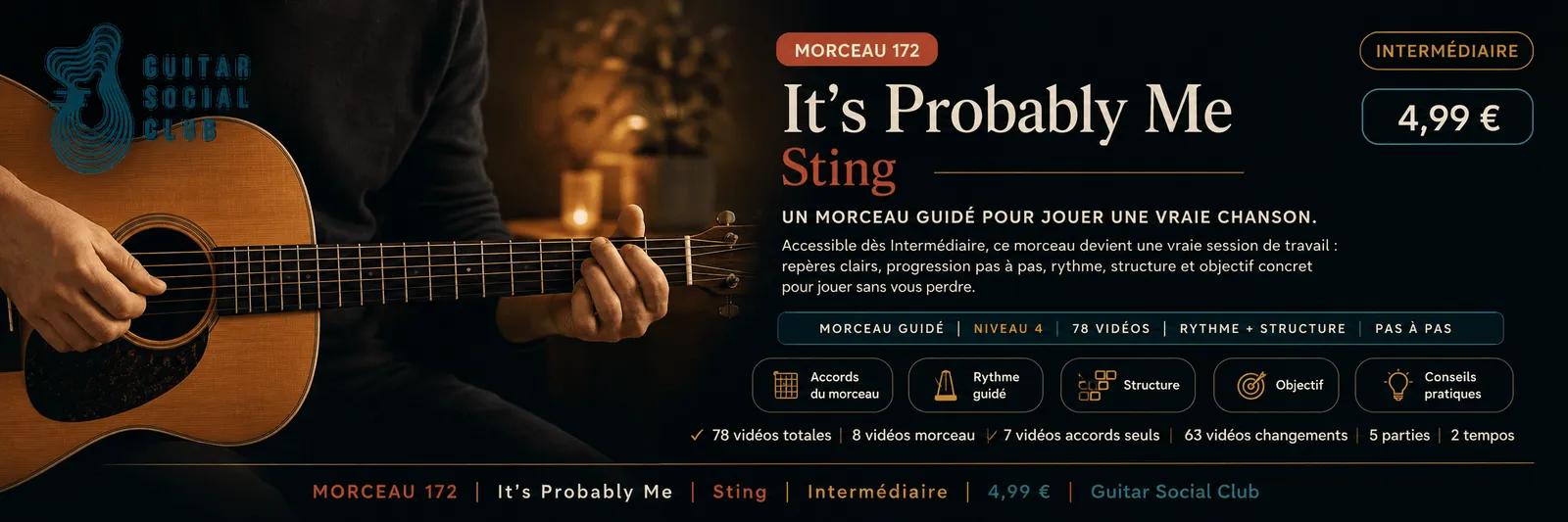 It's Probably Me de Sting : un morceau guidé pour jouer une vraie chanson au Guitar Social Club