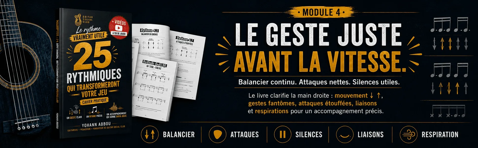 25 rythmiques guitare - Volume 1 : Le geste juste avant la vitesse