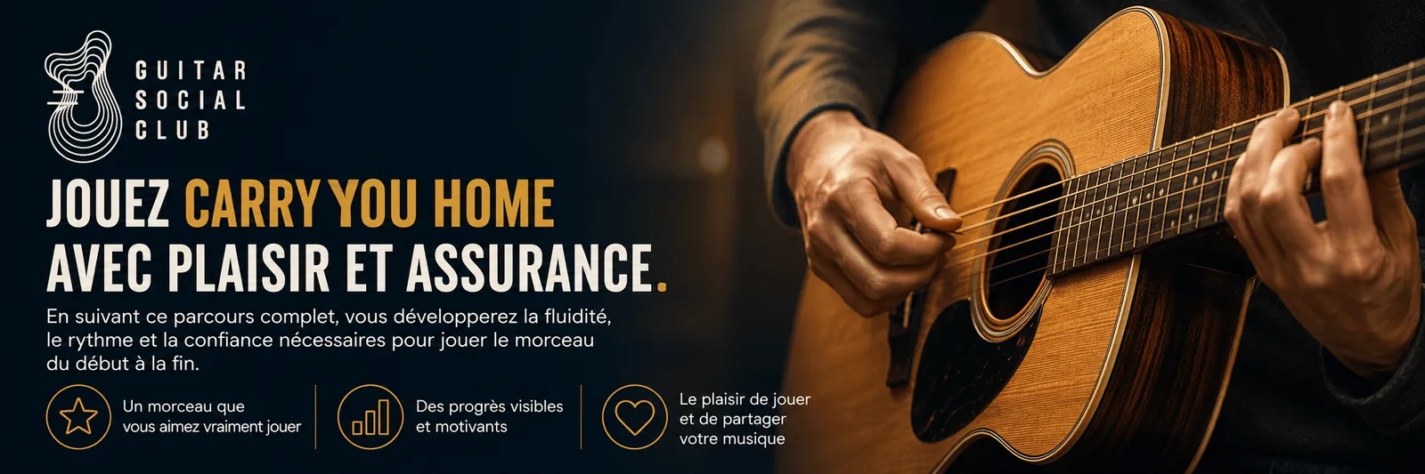 Le résultat : à la fin, tu sais jouer Carry You Home jusqu'au bout avec plus de fluidité et de confiance