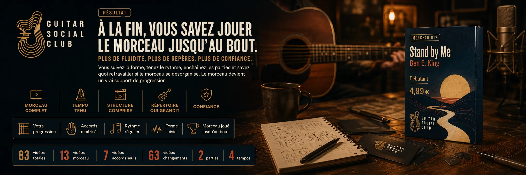Le résultat : à la fin, tu sais jouer Stand by Me jusqu'au bout avec plus de fluidité et de confiance