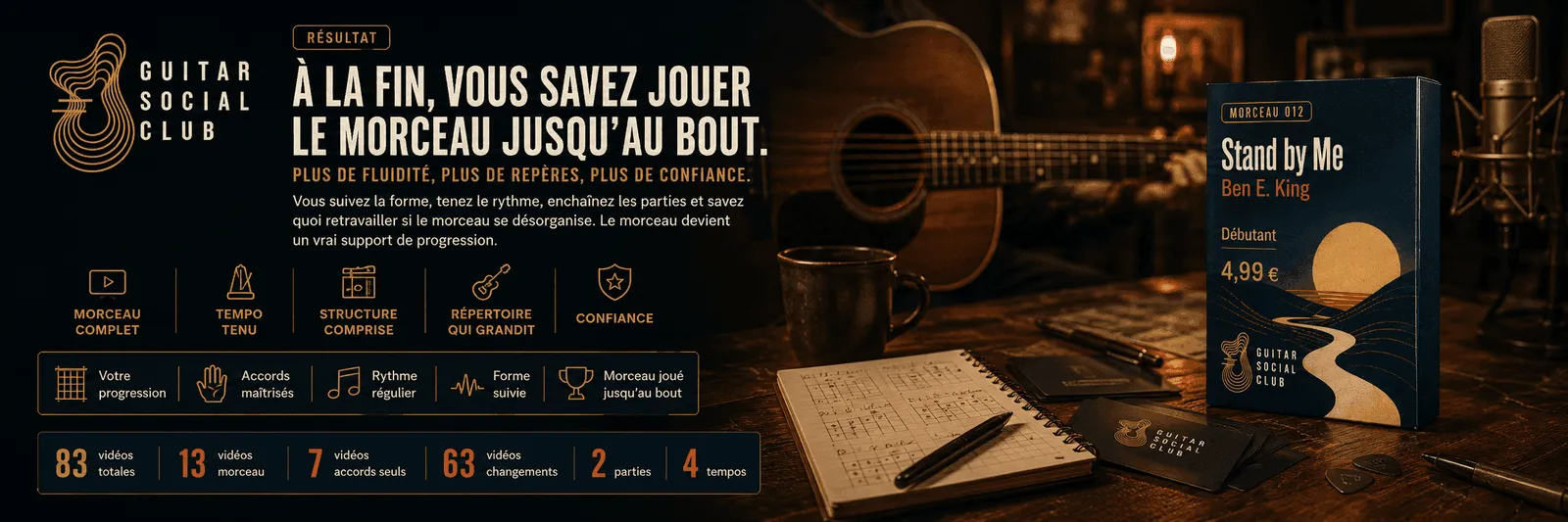 Le résultat : à la fin, tu sais jouer Stand by Me jusqu'au bout avec plus de fluidité et de confiance