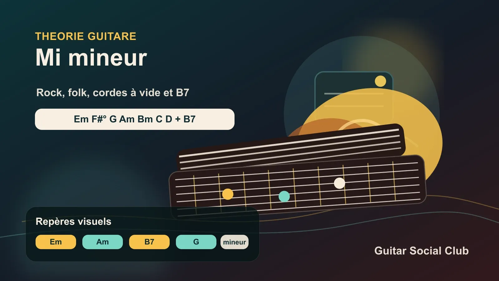 Tonalité de Mi mineur à la guitare avec accords, riffs rock, couleurs folk et repères pratiques.