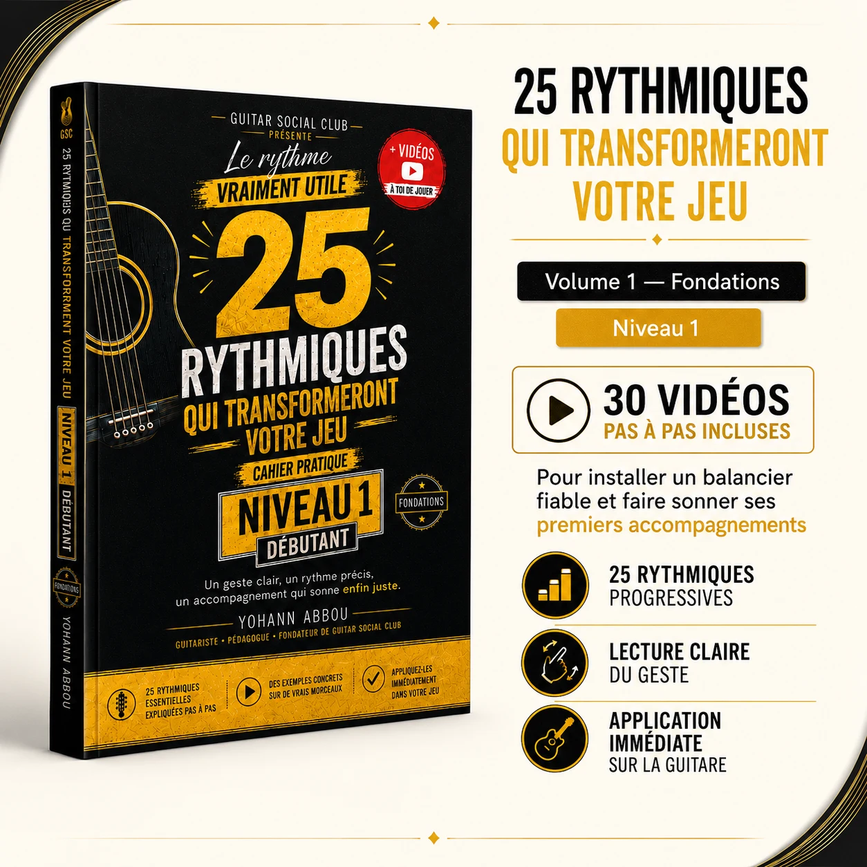 Présentation du livre 25 rythmiques qui transformeront votre jeu volume 1 foundations niveau 1 avec 30 vidéos incluses