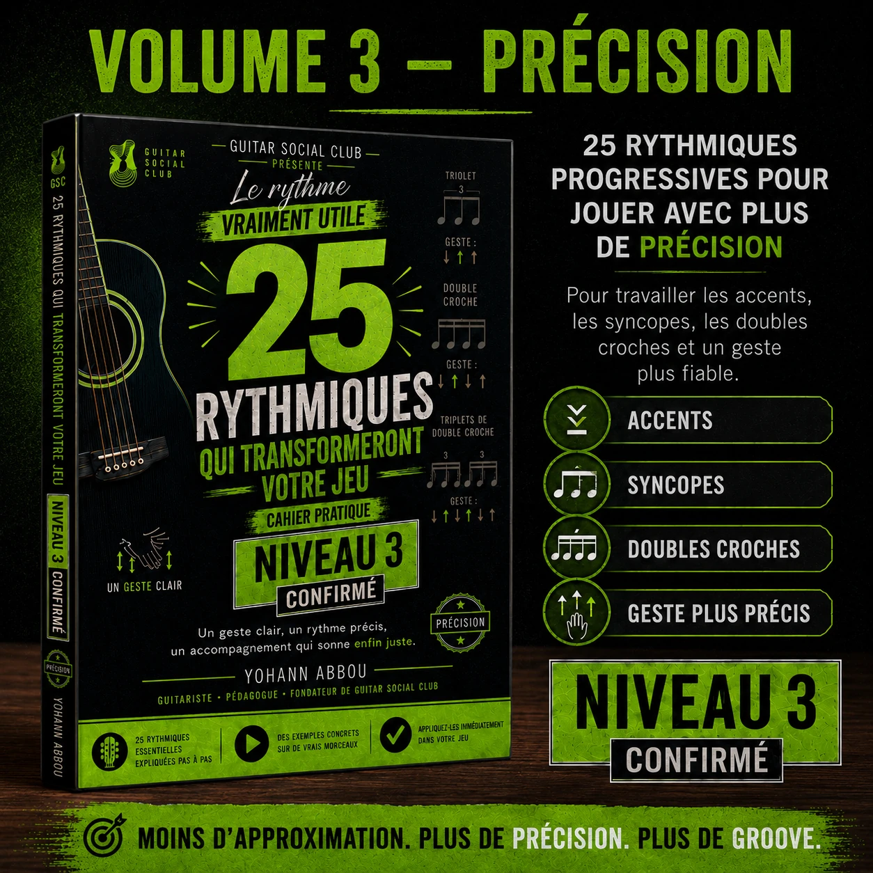 Présentation du livre 25 rythmiques guitare volume 3 précision pour cellules confirmées et cycles longs