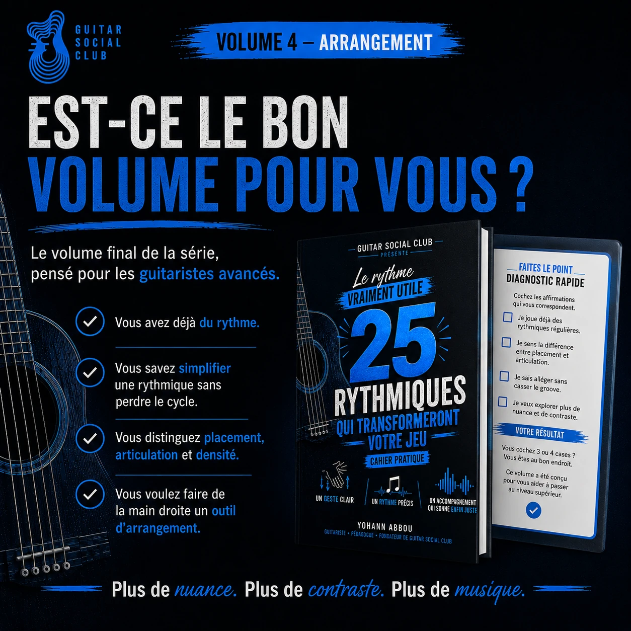 Diagnostic du volume 4 pour vérifier les bases nécessaires avant de travailler les arrangements rythmiques avancés