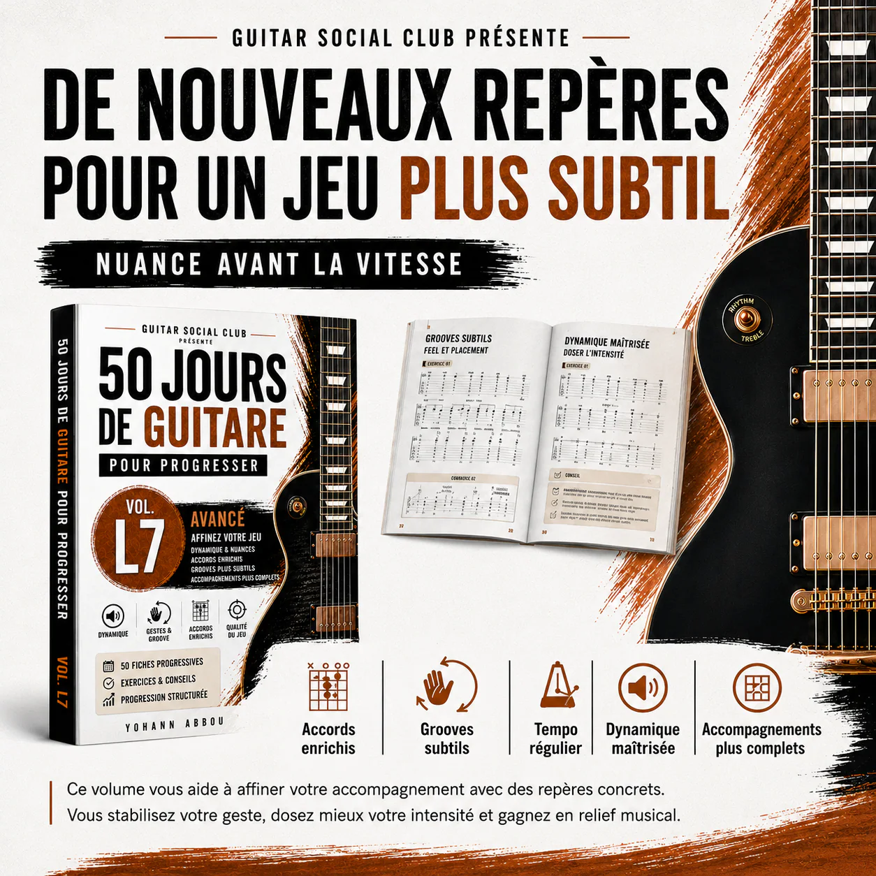 Programme du volume 7 pour travailler les doubles croches liées, anticipations, voicings ouverts et couleurs harmoniques