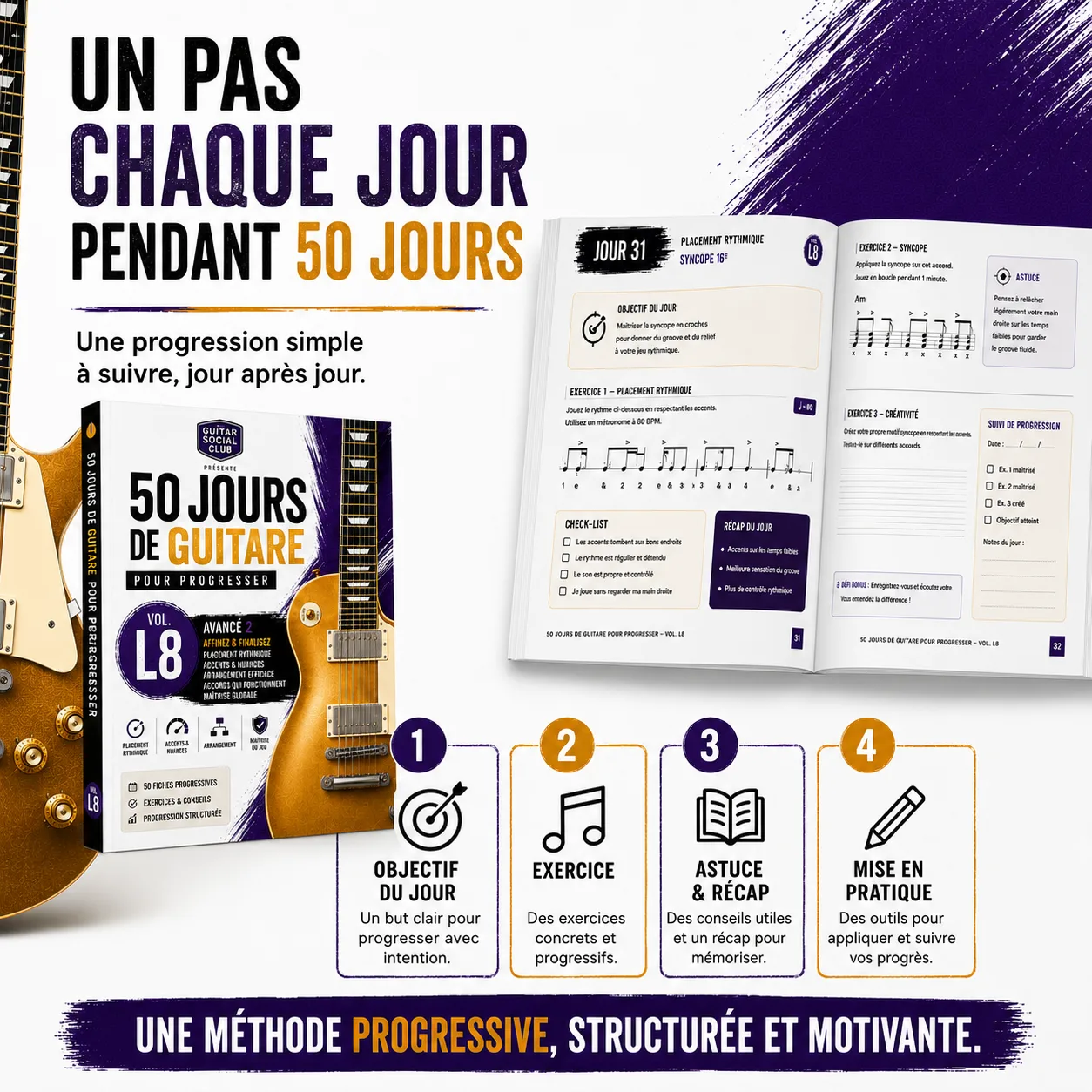 Progression du volume 8 avec un pas chaque jour pendant 50 jours pour travailler objectif, exercice, astuce et mise en pratique