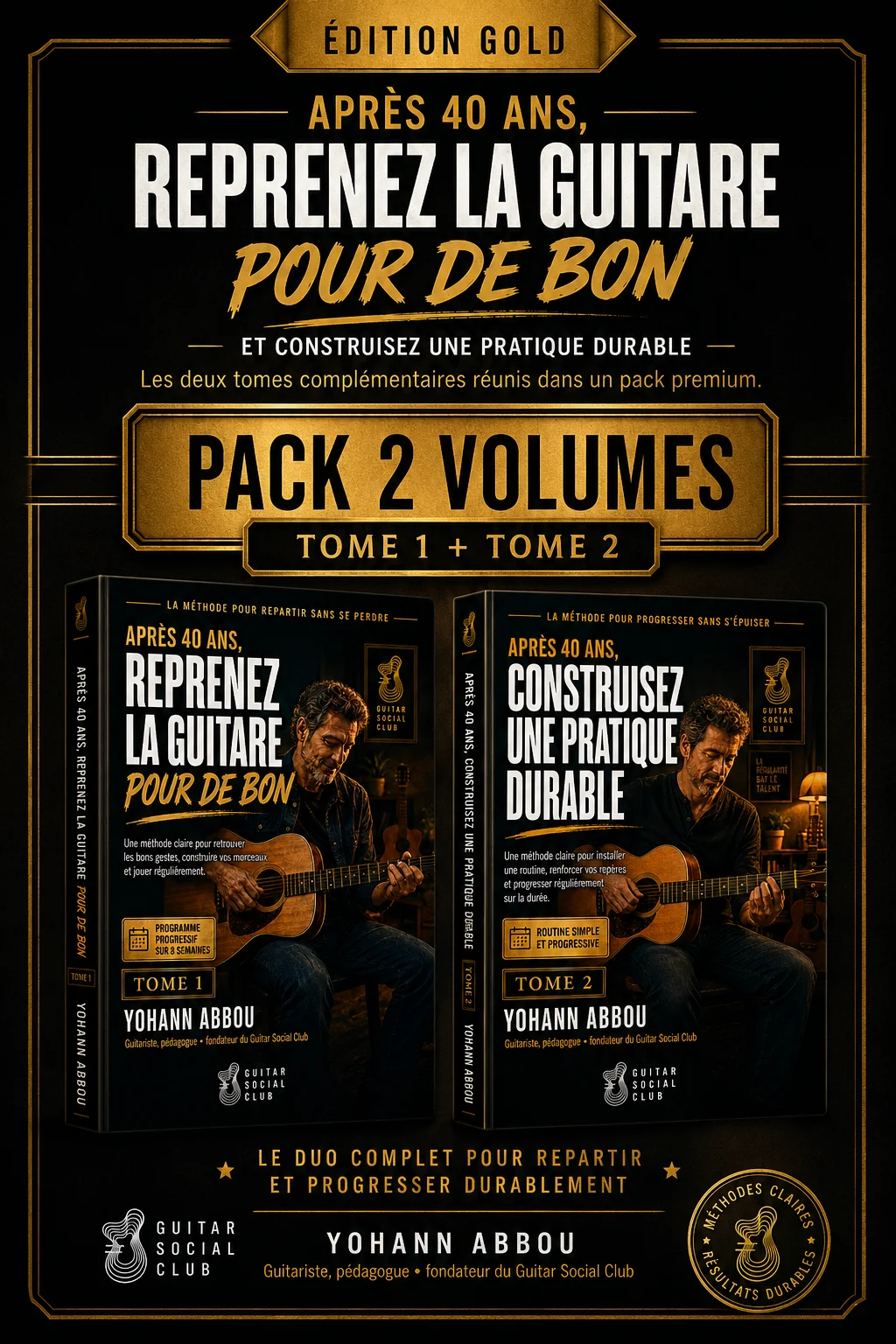Présentation du pack Reprenez la guitare pour de bon pour reprendre la guitare après 40 ans avec deux volumes complémentaires