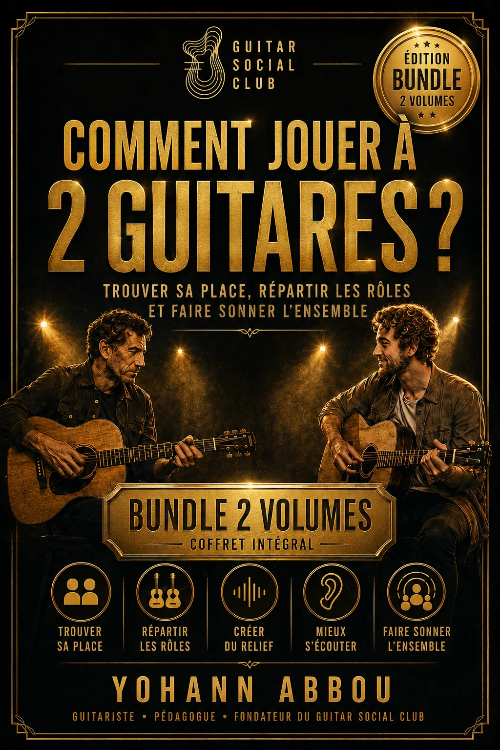 Couverture du bundle Comment jouer à 2 guitares réunissant les deux volumes pour répartir les rôles et arranger un duo