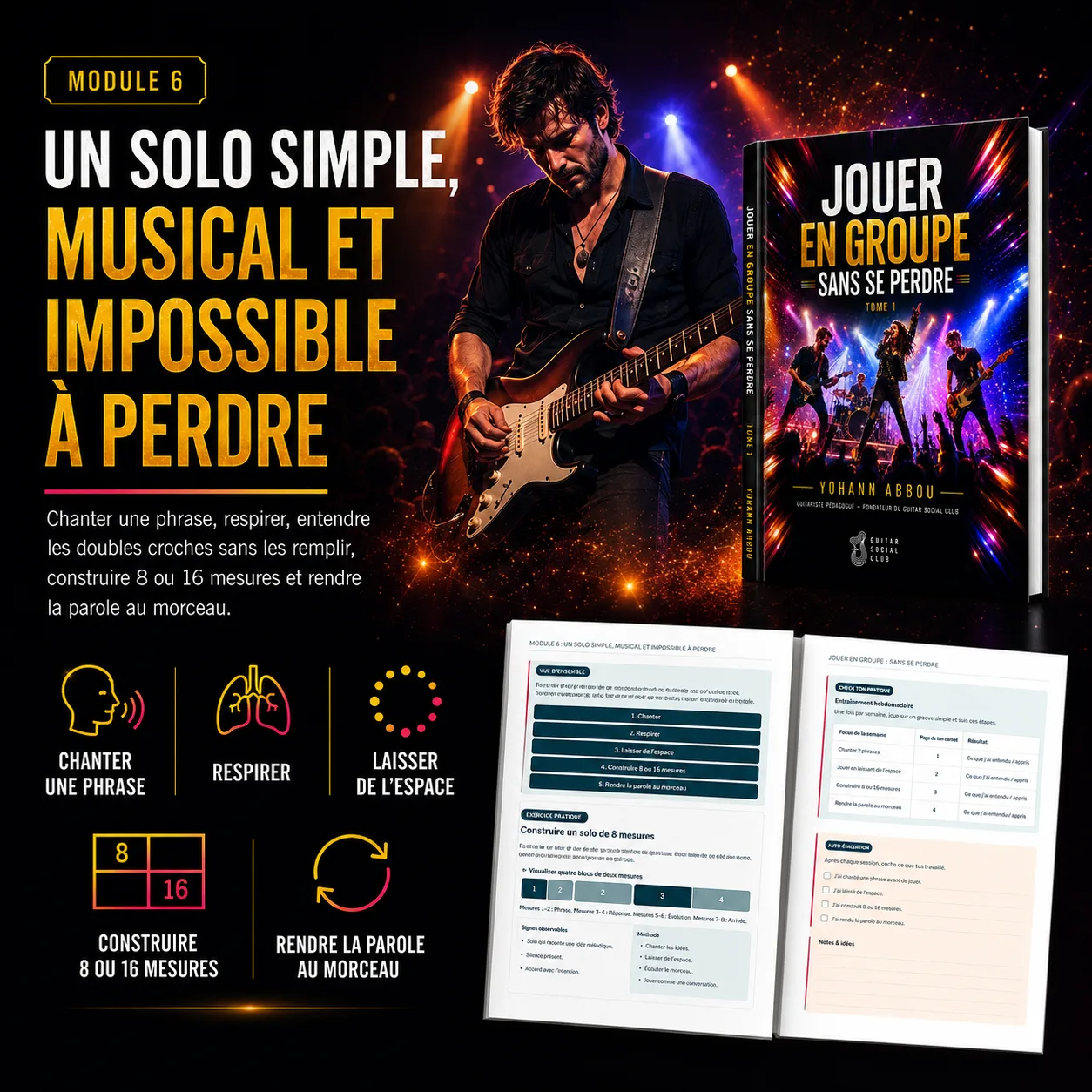 Méthode pour construire un solo simple, musical et impossible à perdre en chantant une phrase, respirant et laissant de l’espace