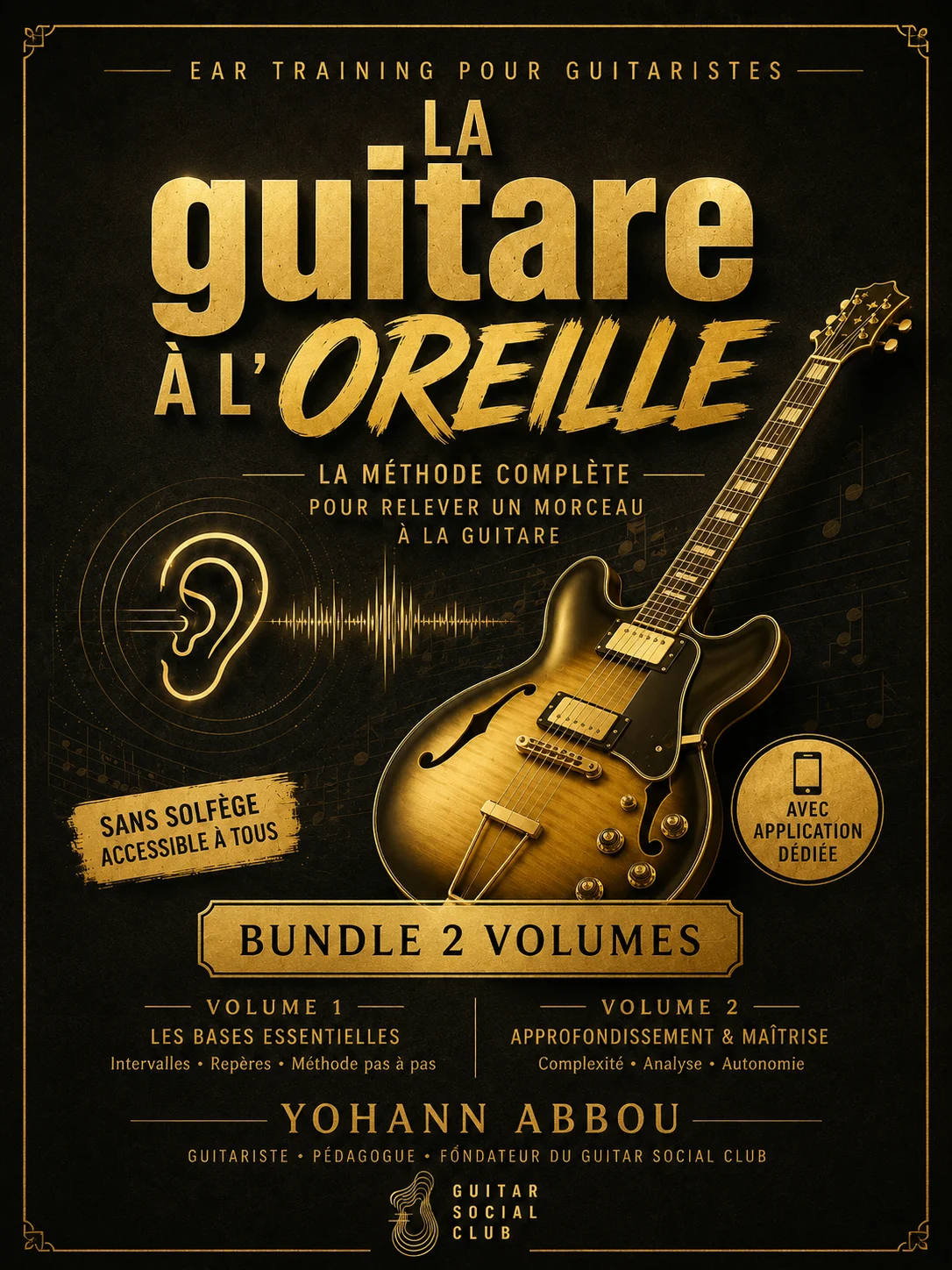 Couverture du bundle La guitare à l’oreille réunissant les deux volumes pour apprendre à relever un morceau à la guitare