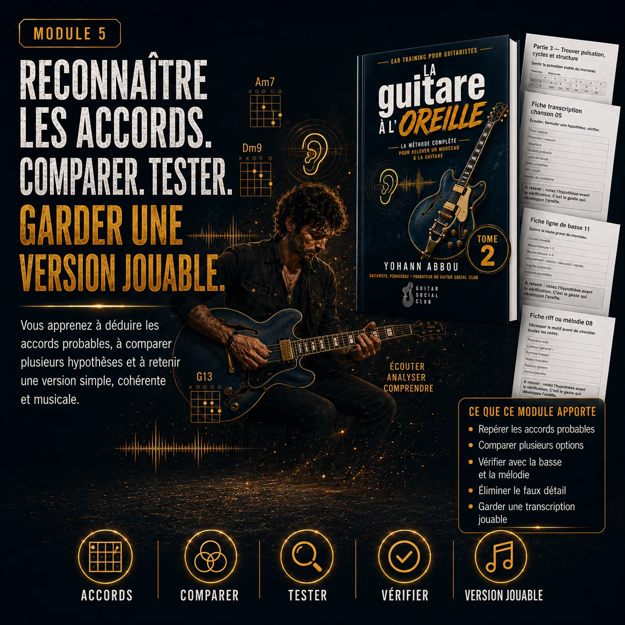 La guitare à l'oreille Tome 2 - reconnaître les accords et garder une version jouable