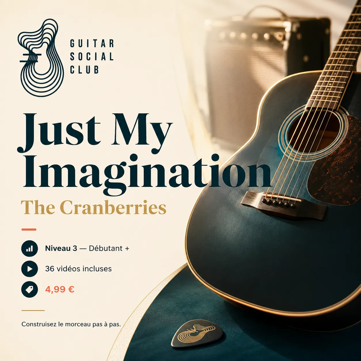 Couverture boutique lumineuse du morceau Just My Imagination - The Cranberries pour Guitar Social Club