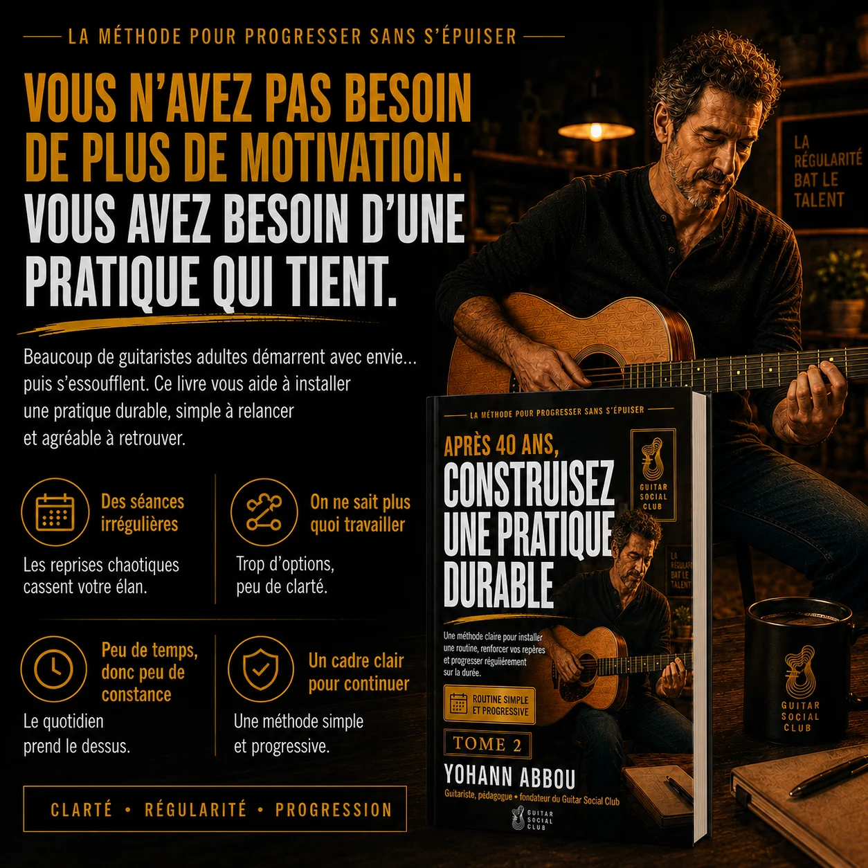 Progression régulière du volume 2 pour transformer la reprise de la guitare en habitude durable