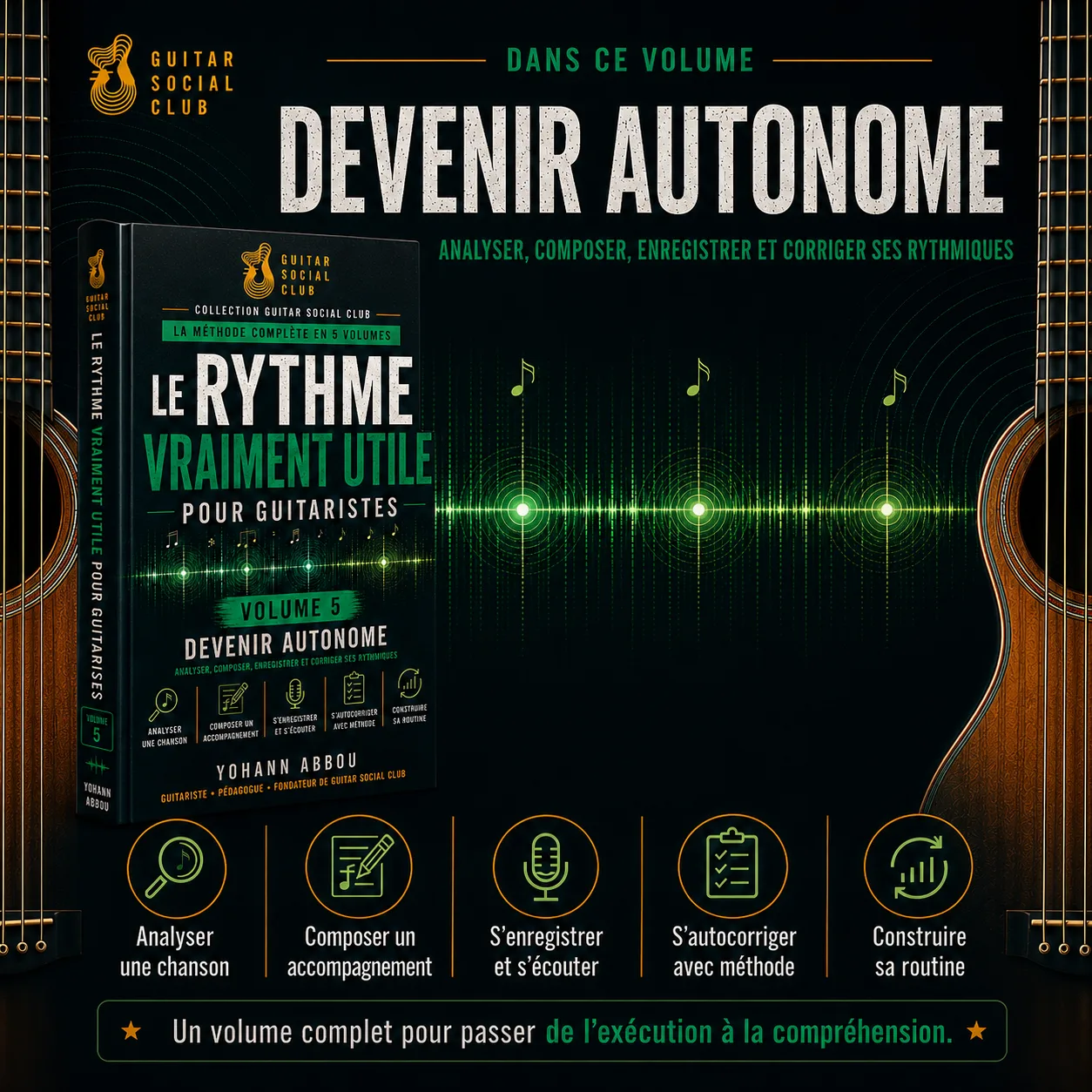 Programme du volume 5 pour analyser une chanson, composer un accompagnement, s’enregistrer, s’autocorriger et construire sa routine