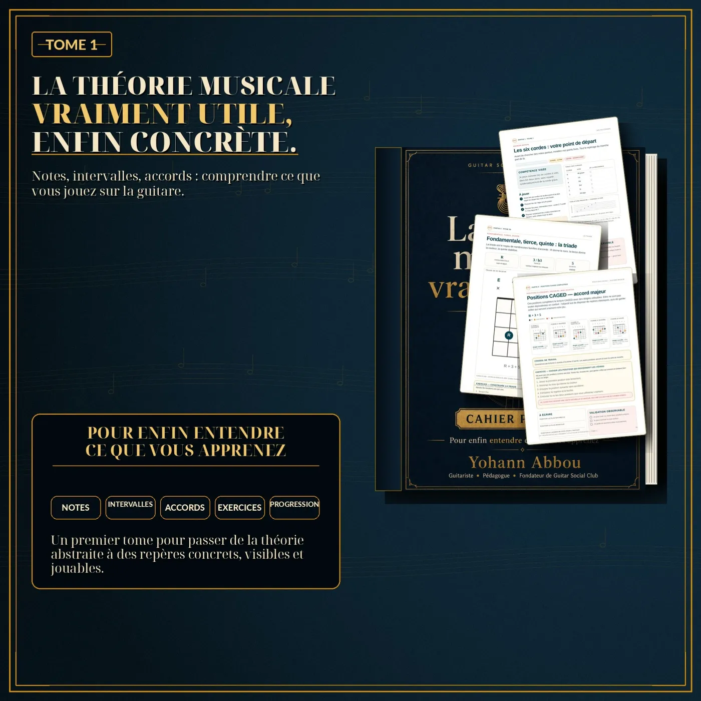 La théorie musicale vraiment utile Tome 1 - comprendre les notes, intervalles et accords sur la guitare